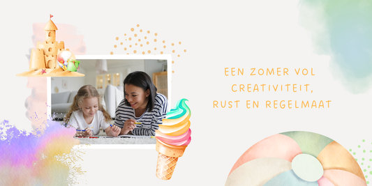 Zomer met je kind(eren)? Zo creëer je een vakantie vol rust, ritme en creativiteit