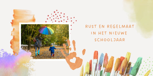 Rust & Regelmaat na de zomervakantie: zó maak je een zachte herfststart