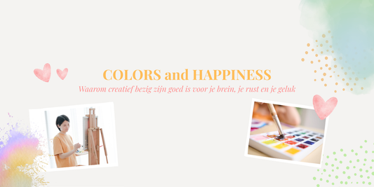 Waarom creatief bezig zijn goed is voor je brein, je rust en je geluk